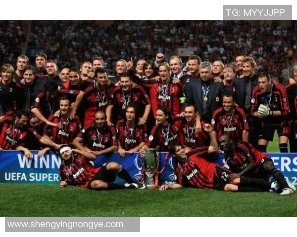 传奇球星与荣耀岁月 AC米兰的辉煌历史与未来展望 传奇球星与荣耀岁月 AC米兰的辉煌历史与未来展望