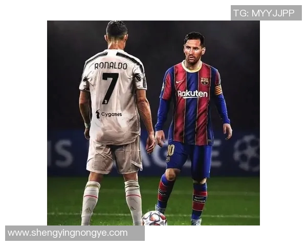 全球足球巨星风采：从梅西到C罗他们如何定义时代之王